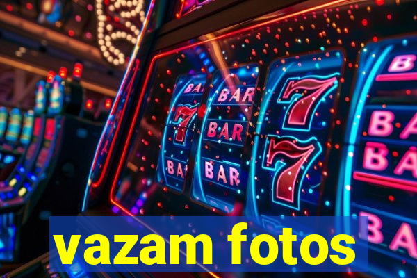 vazam fotos